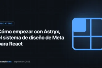 Tarjeta del articulo sobre como empezar con Astryx, el sistema de diseno de Meta para React