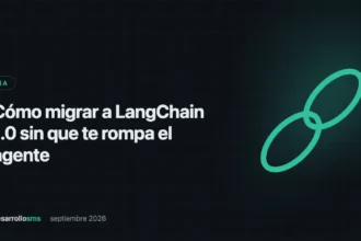 Tarjeta del articulo sobre como migrar a LangChain 1.0